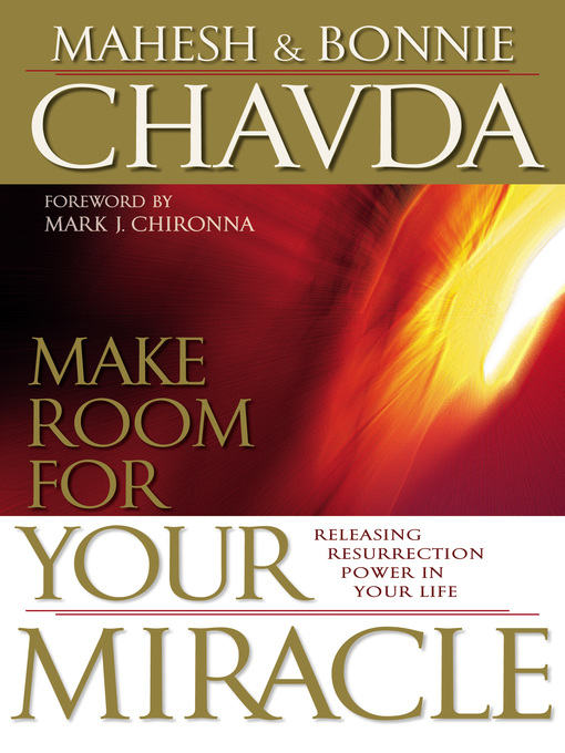 Title details for Make Room for Your Miracle by Mahesh Chavda - Available